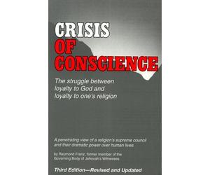 Crisis of Conscience by Raymond Franz (1992-01-01)