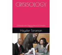CRISISOLOGY: Challenges and Opportunities in a Changing World