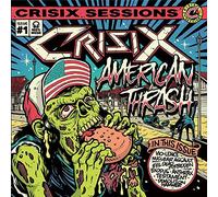 Crisix – Crisix Sessions: #1 American Thrash – CD
