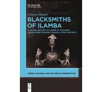 Crislayne Alfagali Blacksmiths of Ilamba (Tascabile)