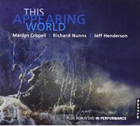 CRISPELL, MARILYN - THIS APPEARING.. -CD+DVD-