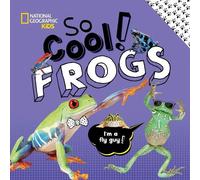 Crispin Boyer So Cool Frogs (Copertina rigida) So Cool/So Cute