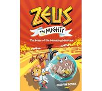 Crispin Boyer Zeus The Mighty: The Maze of the Menacing Minot (Copertina rigida)
