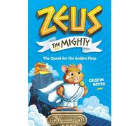 Crispin Boyer Zeus the Mighty: The Quest for the Golden Fleas (Copertina rigida)