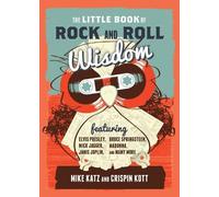 Crispin Kott Mike Kat The Little Book of Rock and Roll Wisdo (Copertina rigida)