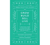 Crispin Manners Richard Houghton Grow, Build, Sell, Live (Copertina rigida)