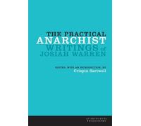 Crispin Sartwell The Practical Anarchist (Copertina rigida) American Philosophy