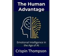 Crispin Thompson The Human Advantage (Tascabile)