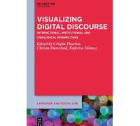 Crispin Thurlow Visualizing Digital Discourse (Copertina rigida)
