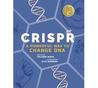 Crispr: A Powerful Way to Change DNA