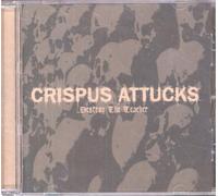 Crispus Attucks - Destroy The Teacher