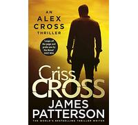 Criss Cross: (Alex Cross 27)