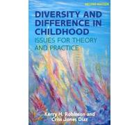 Criss Jones-Dia Diversity and Difference in Childhood: Issues for Th (Tascabile)