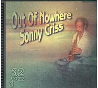 CRISS, SONNY - OUT OF NOWHERE