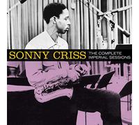 Criss Sonny - The Complete Imperial Sessions