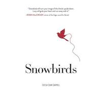 Crissa-Jean Chappell Snowbirds (Copertina rigida)