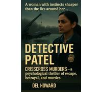 CrissCross Murders: A psychological thriller about escape, betrayal and murder.