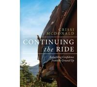 Crissi McDonald Continuing The Ride (Tascabile)
