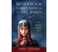 Crista Crawford Workbook Companion for The Full Armor of God (Tascabile)