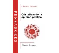 Cristalizando la Opinión Pública