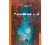 Cristalli infranti. Esiti del trauma in età evolutiva