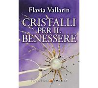 Cristalli per il benessere