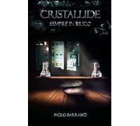 Cristallide. Sempre in bilico