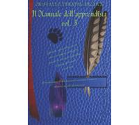 Cristalloterapia Arcaica - Manuale dell'apprendista volume 3-De Mori, Samanta-Co