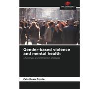 Cristhian Costa Gender-based violence and mental health (Tascabile)