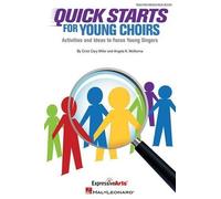 Cristi Cary Miller Angela K. Mckenna Quick Starts for Young Choirs (Tascabile)