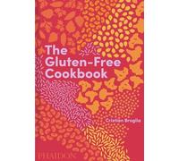 Cristian Broglia The Gluten-Free Cookbook (Copertina rigida)