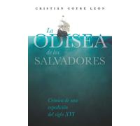 Cristián Cofré León La Odisea de los Salvadores (Tascabile)