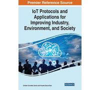 Cristian González Ga IoT Protocols and Applications for Impr (Tascabile)