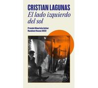 Cristian Laguna El lado izquierdo del sol / The Left Side of the Sun (Tascabile)