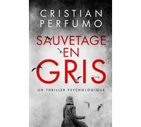 Cristian Perfumo Sauvetage en gris (Tascabile)