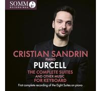 Cristian Sandrin - Henry Purcell: The Complete Suites and Other Music for Keyboard