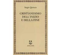 Cristianesimo dell'inizio e della fine