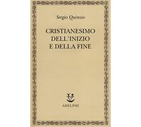 Cristianesimo dell'inizio e della fine