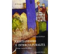 Cristianesimo e interculturalità. Dialogo, ospitalità, ethos