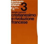 Cristianesimo e Rivoluzione francese [Jan 01, 1977] Menozzi, Daniele