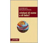 Cristiani di nome o di fatto?
