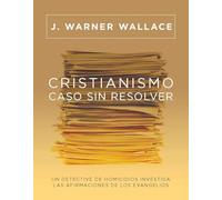 J Warner Wallace Cristianismo, Caso Sin Resolver (Tascabile)