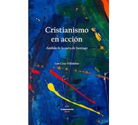 Cristianismo en acción: Análisis de la carta de Santiago