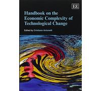 Cristiano Anton Handbook on the Economic Complexity of Technological (Tascabile)