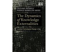 Cristiano Antonelli Federico Barbi The Dynamics of Knowledge (Copertina rigida)