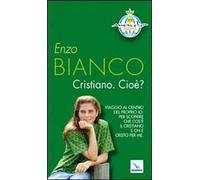 Cristiano. Cioè?