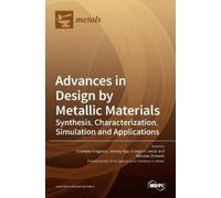Cristiano Fragassa Jeremy Epp Gr Advances in Design by Metal (Copertina rigida)