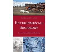 Cristiano Luis Lenzi Environmental Sociology (Tascabile)