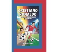 CRISTIANO RONALDO: Backyard to Big Stadiums
