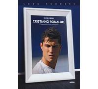Cristiano Ronaldo. L'ossessione della perfezione
